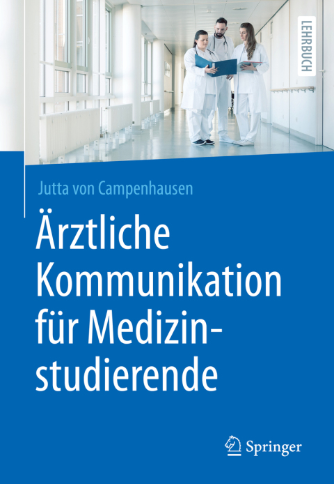 Cover image for book Ärztliche Kommunikation für Medizinstudierende