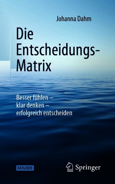 Cover image for book Die Entscheidungs-Matrix
