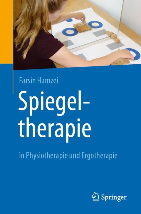 Cover image for book Spiegeltherapie in Physiotherapie und Ergotherapie