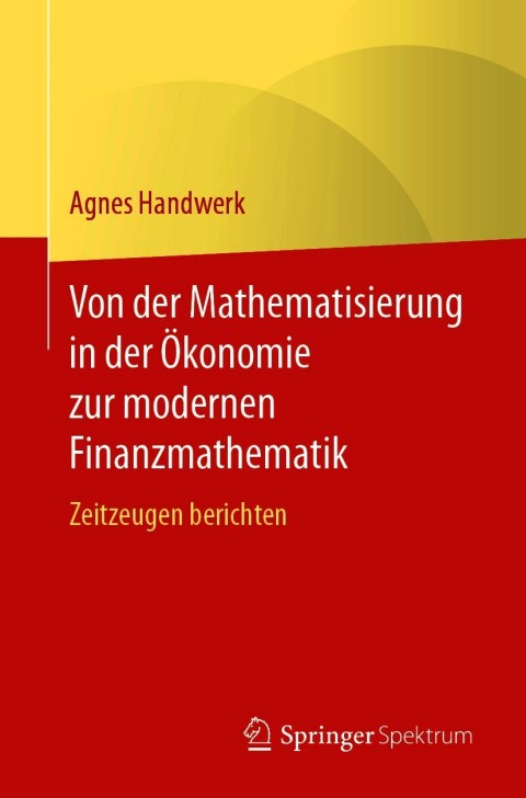 Cover image for book Von der Mathematisierung in der Ökonomie zur modernen Finanzmathematik