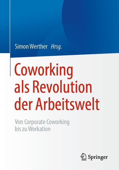 Cover image for book Coworking als Revolution der Arbeitswelt