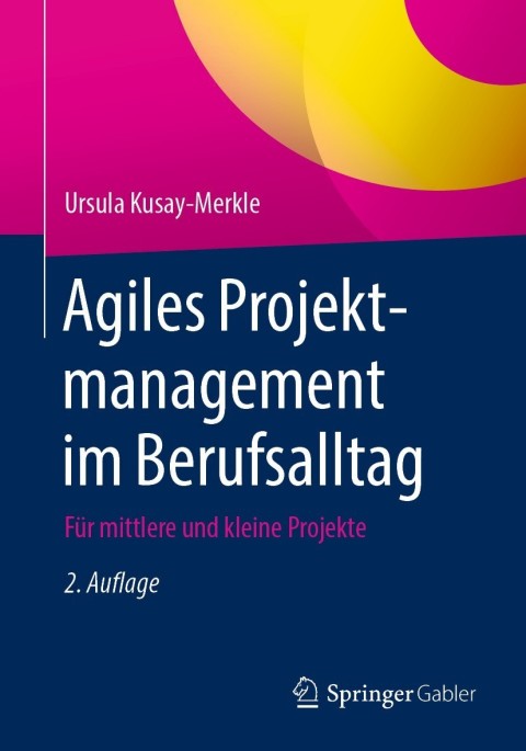 Cover image for book Agiles Projektmanagement im Berufsalltag