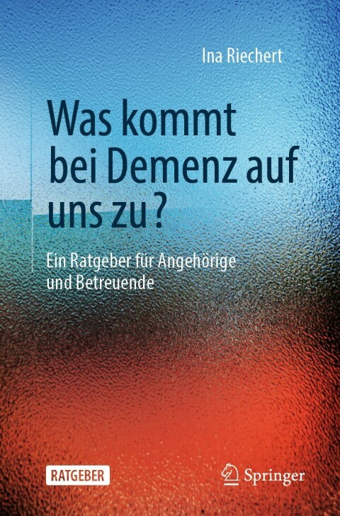 Cover image for book Was kommt bei Demenz auf uns zu?