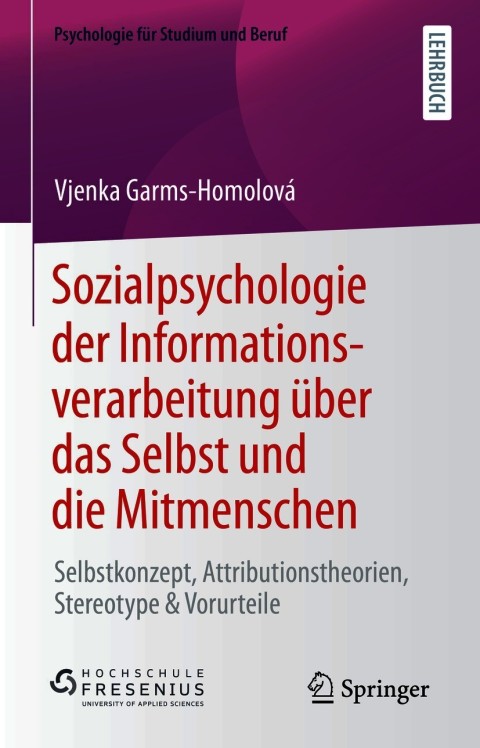 Cover image for book Sozialpsychologie der Informationsverarbeitung über das Selbst und die Mitmenschen
