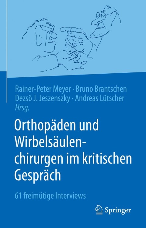 Cover image for book Orthopäden und Wirbelsäulenchirurgen im kritischen Gespräch