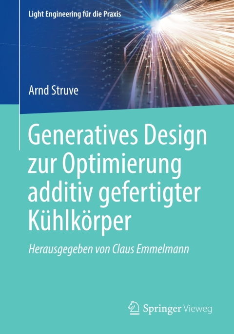 Cover image for book Generatives Design zur Optimierung additiv gefertigter Kühlkörper