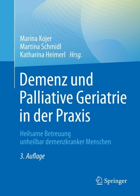 Cover image for book Demenz und Palliative Geriatrie in der Praxis