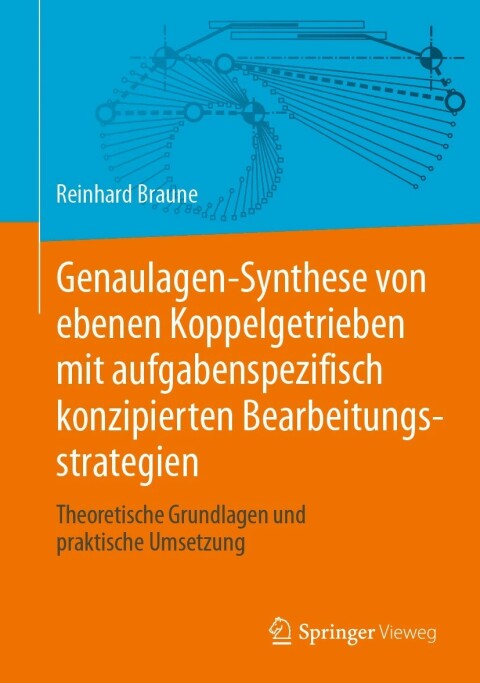Cover image for book Genaulagen-Synthese von ebenen Koppelgetrieben mit aufgabenspezifisch konzipierten Bearbeitungsstrategien