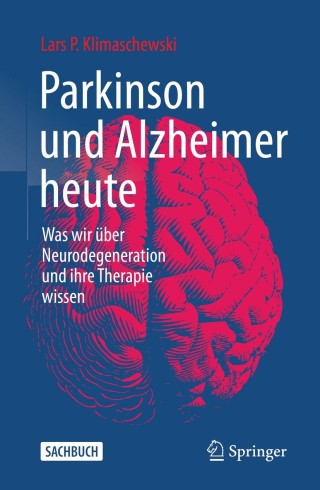 Parkinson und Alzheimer heute