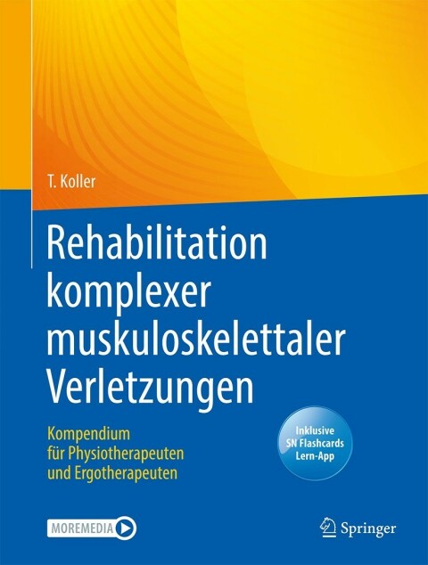 Rehabilitation komplexer muskuloskelettaler Verletzungen 