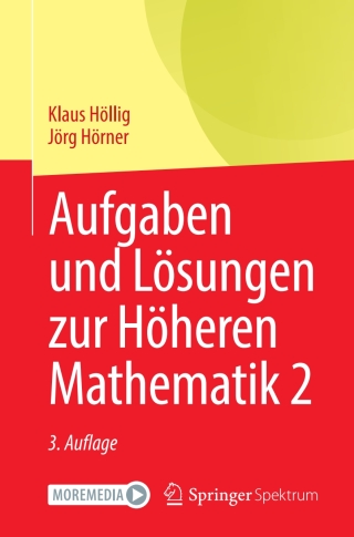 Aufgaben und Lösungen zur Höheren Mathematik 2