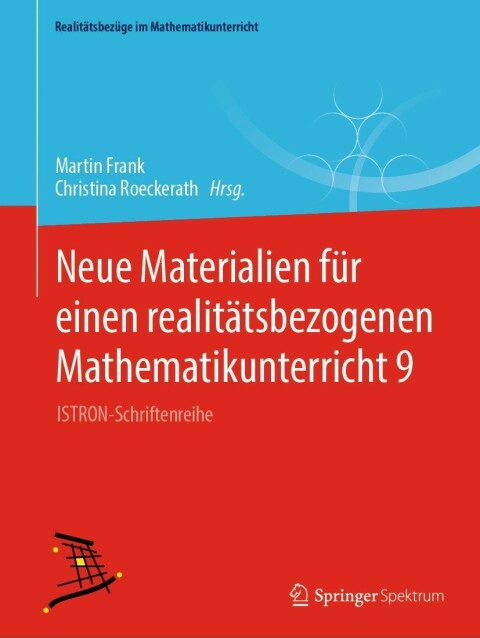 Cover image for book Neue Materialien für einen realitätsbezogenen Mathematikunterricht 9