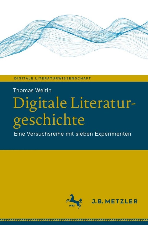 Cover image for book Digitale Literaturgeschichte