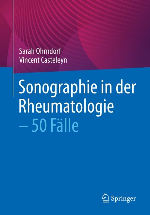 Cover image for book Sonographie in der Rheumatologie – 50 Fälle