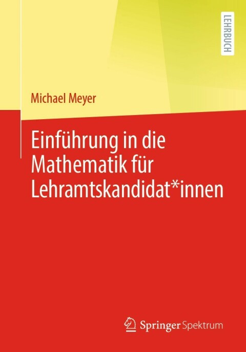 Cover image for book Einführung in die Mathematik für Lehramtskandidat*innen