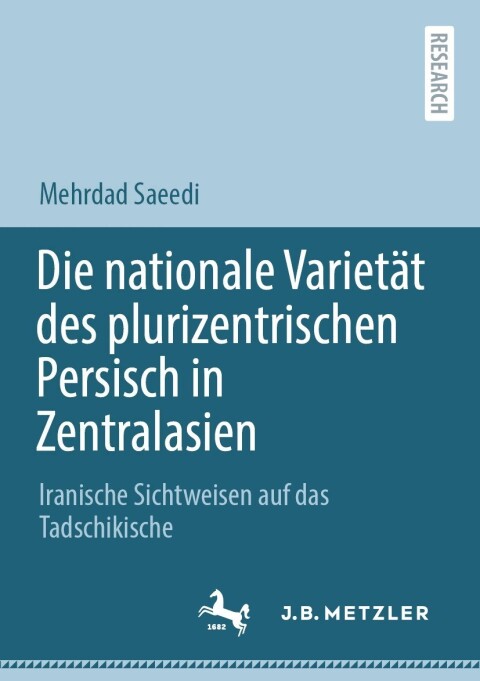 Cover image for book Die nationale Varietät des plurizentrischen Persisch in Zentralasien