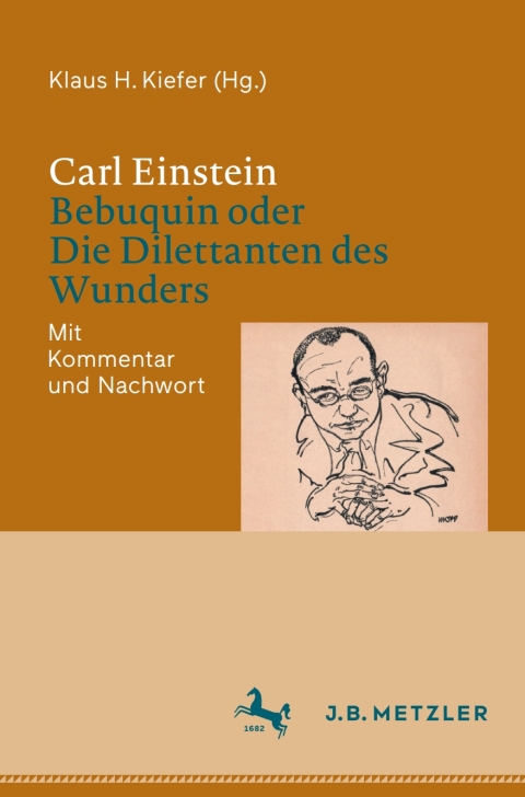 Cover image for book Carl Einstein: Bebuquin oder Die Dilettanten des Wunders