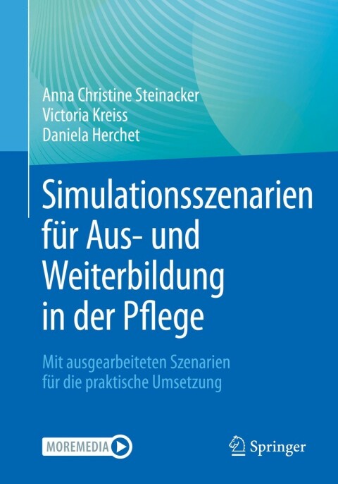 Cover image for book Simulationsszenarien für Aus- und Weiterbildung in der Pflege