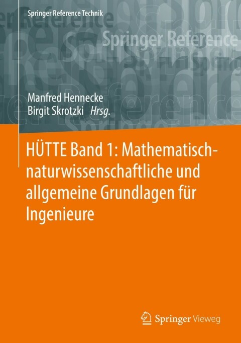 Cover image for book HÜTTE Band 1: Mathematisch-naturwissenschaftliche und allgemeine Grundlagen für Ingenieure
