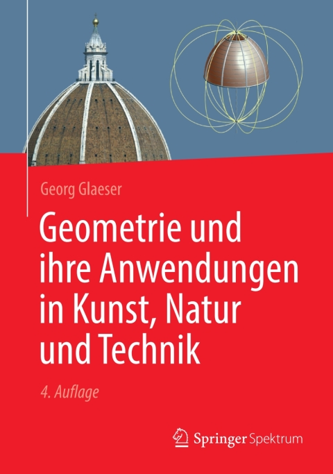 Geometrie und ihre Anwendungen in Kunst, Natur und Technik 