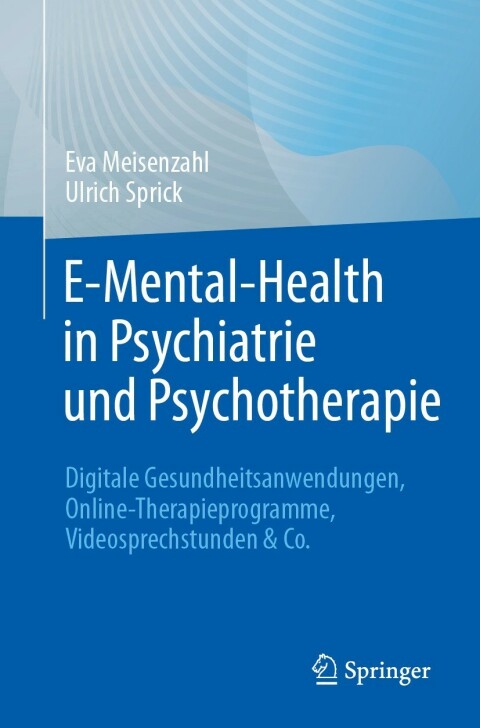 Cover image for book E-Mental-Health in Psychiatrie und Psychotherapie