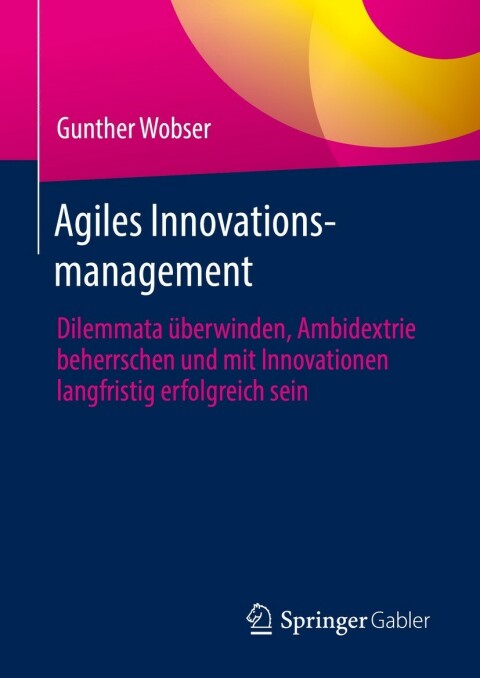 Cover image for book Agiles Innovationsmanagement