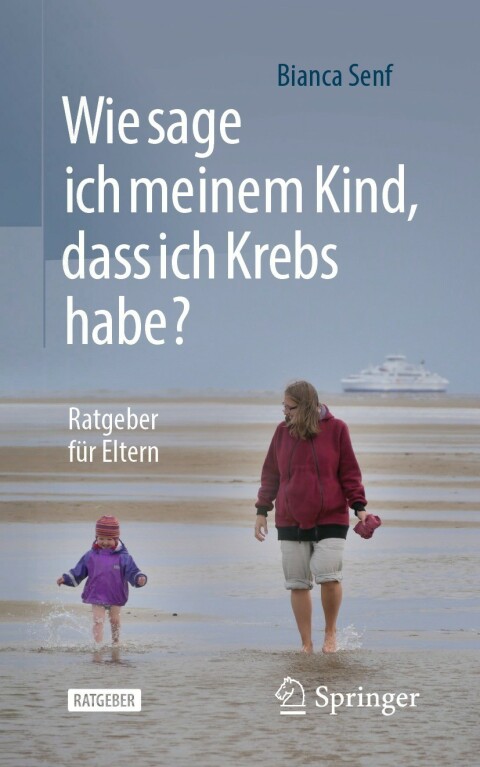 Cover image for book Wie sage ich meinem Kind, dass ich Krebs habe?