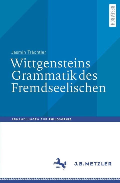 Cover image for book Wittgensteins Grammatik des Fremdseelischen