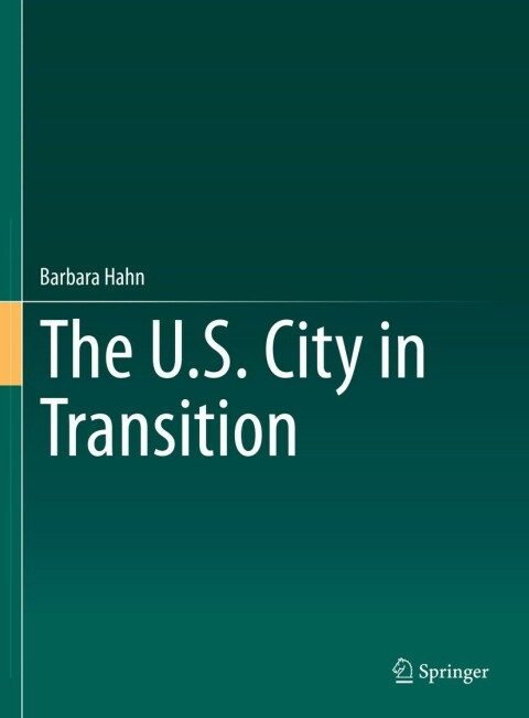 Cover image for book The U.S. City in Transition