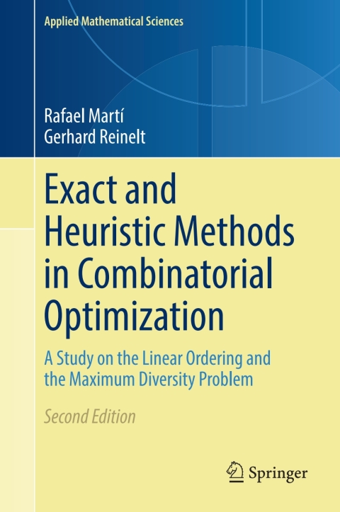 Cover image for book Exact and Heuristic Methods in Combinatorial Optimization