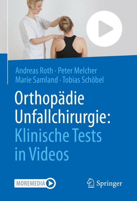 Cover image for book Orthopädie Unfallchirurgie: Klinische Tests in Videos