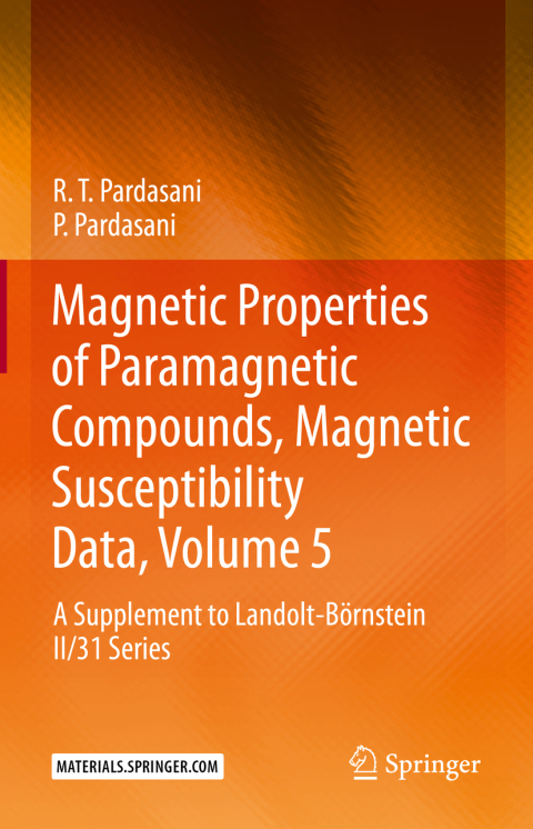 Cover image for book Magnetic Properties of Paramagnetic Compounds, Magnetic Susceptibility Data, Volume 5