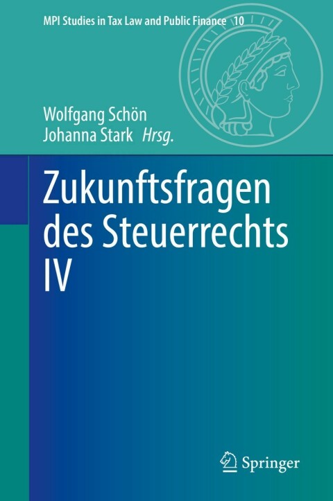 Cover image for book Zukunftsfragen des Steuerrechts IV