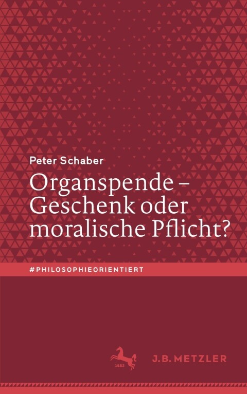 Cover image for book Organspende – Geschenk oder moralische Pflicht?