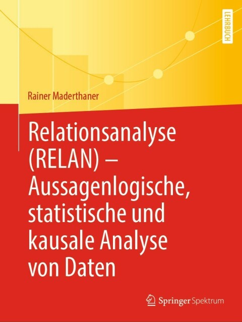 Cover image for book Relationsanalyse (RELAN) - Aussagenlogische, statistische und kausale Analyse von Daten