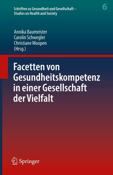 Cover image for book Facetten von Gesundheitskompetenz in einer Gesellschaft der Vielfalt