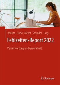 Cover image: Fehlzeiten-Report 2022 9783662655979