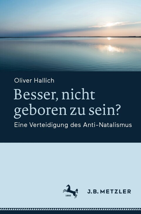 Cover image for book Besser, nicht geboren zu sein?