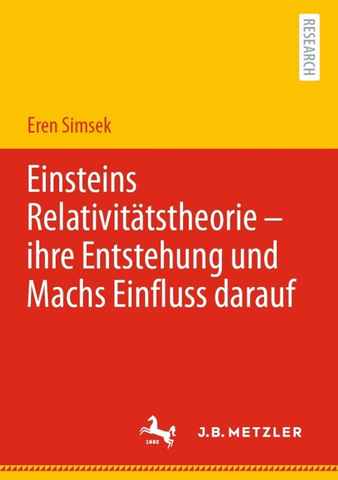 Cover image for book Einsteins Relativitätstheorie – ihre Entstehung und Machs Einfluss darauf