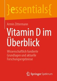 صورة الغلاف: Vitamin D im Überblick 9783662657157