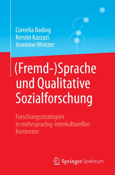 Cover image for book (Fremd-)Sprache und Qualitative Sozialforschung
