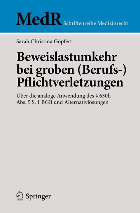 Cover image for book Beweislastumkehr bei groben (Berufs-)Pflichtverletzungen