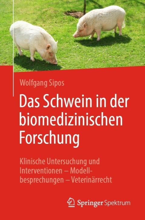 Cover image for book Das Schwein in der biomedizinischen Forschung