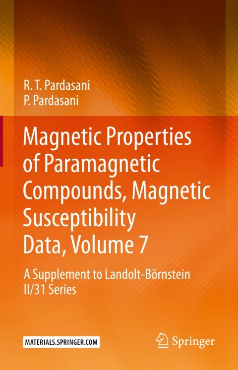 Cover image for book Magnetic Properties of Paramagnetic Compounds, Magnetic Susceptibility Data, Volume 7