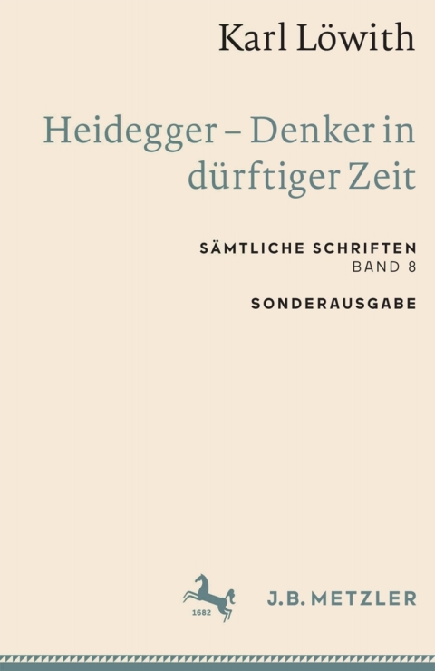 Cover image for book Karl Löwith: Heidegger – Denker in dürftiger Zeit