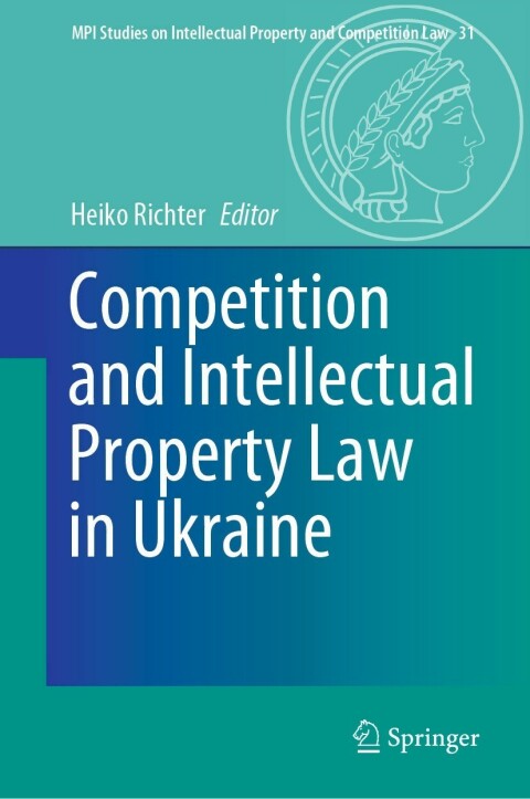 Cover image for book Competition and Intellectual Property Law in Ukraine