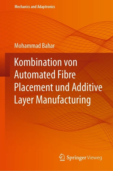 Cover image for book Kombination von Automated Fibre Placement und Additive Layer Manufacturing