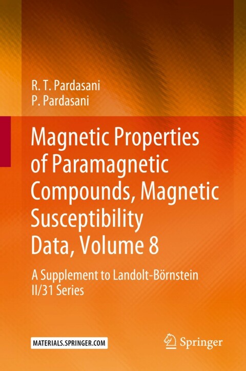 Cover image for book Magnetic Properties of Paramagnetic Compounds, Magnetic Susceptibility Data, Volume 8