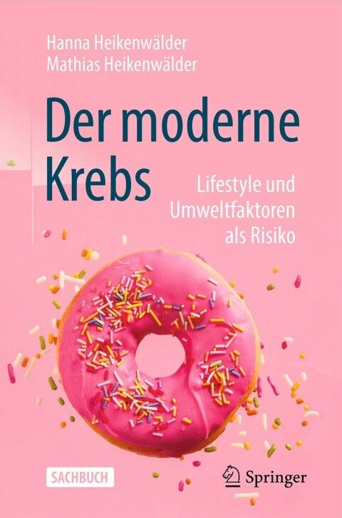 Cover image for book Der moderne Krebs - Lifestyle und Umweltfaktoren als Risiko