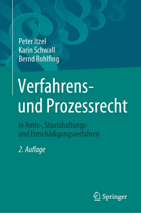 Cover image for book Verfahrens- und Prozessrecht in Amts-, Staatshaftungs- und Entschädigungsverfahren